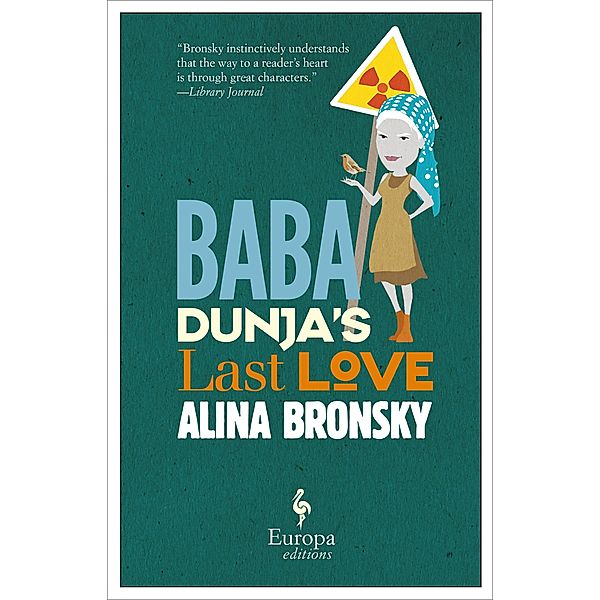 Baba Dunja's Last Love, Alina Bronsky
