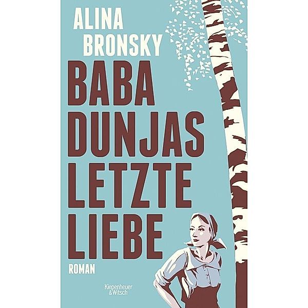 Baba Dunjas letzte Liebe, Alina Bronsky