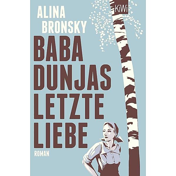 Baba Dunjas letzte Liebe, Alina Bronsky