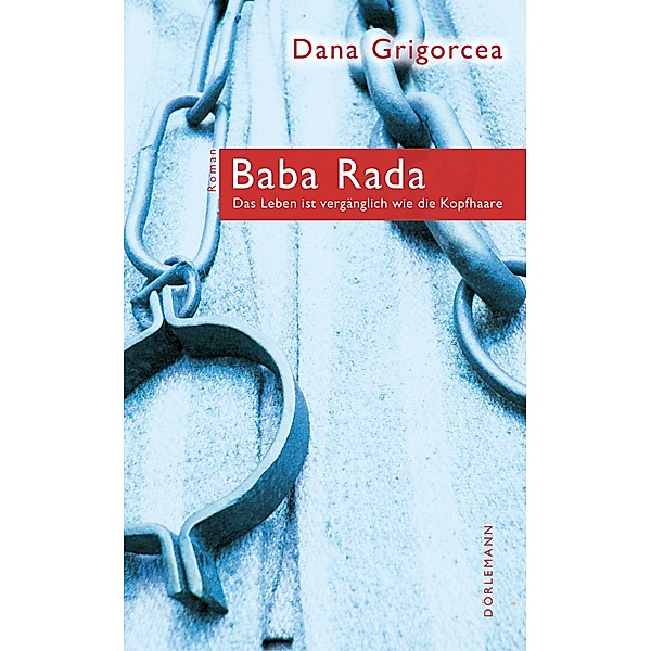 Baba Rada, Dana Grigorcea