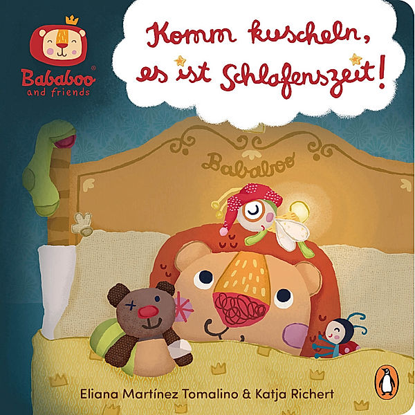 Bababoo and friends - Komm kuscheln, es ist Schlafenszeit!, Katja Richert
