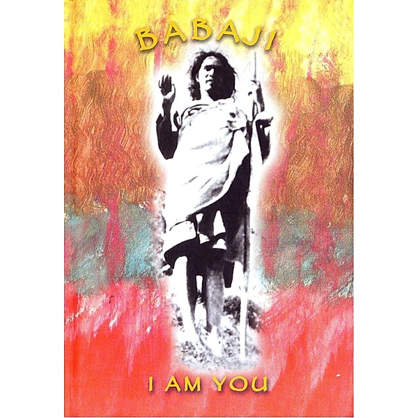 Babaji - I am You, Maria-Gabriele Wosien
