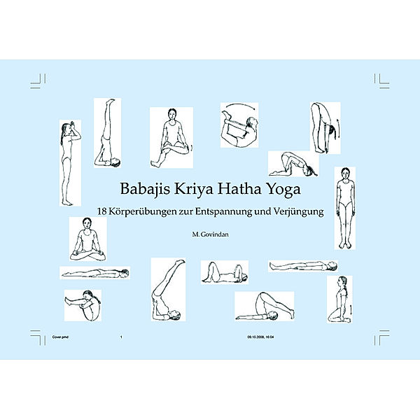 Babaji´s Kriya Hatha Yoga, Marshall Govindan