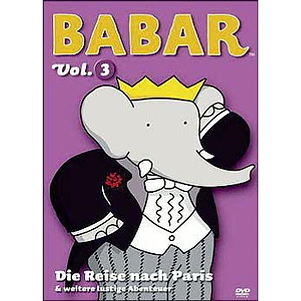 Babar, Vol. 3: Die Reise nach Paris & weitere lustige Abenteuer, Jean de Brunhoff