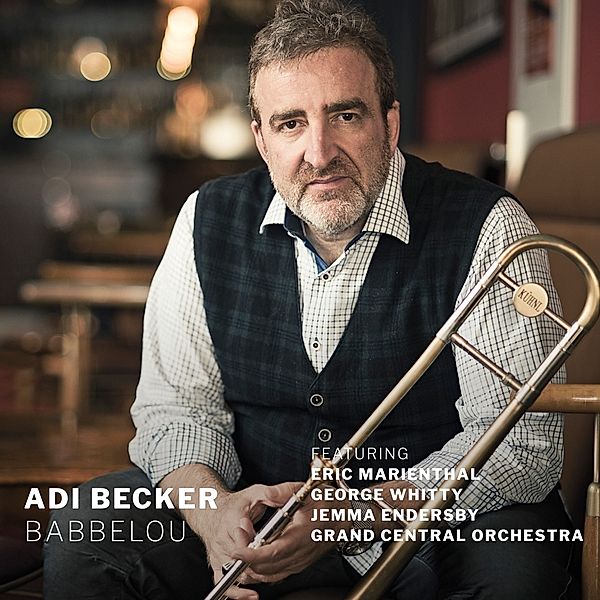 Babbelou, Adi Becker, Grand Central Orchestra