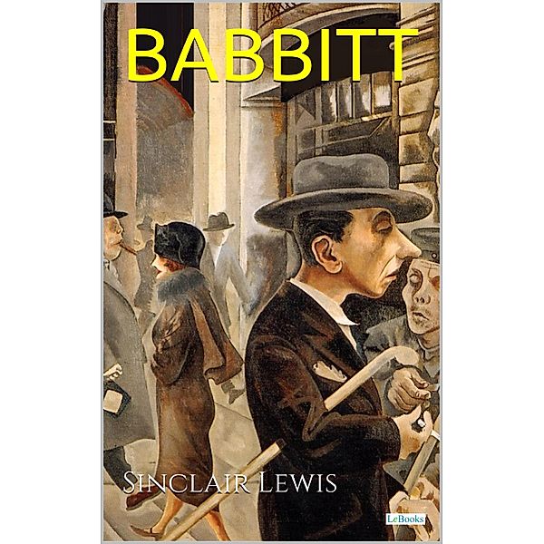 BABBITT - Sinclair Lewis / Prêmio Nobel, Sinclair Lewis