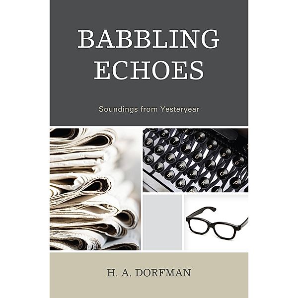 Babbling Echoes, H. A. Dorfman