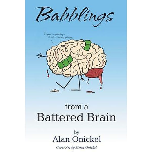 Babblings from a Battered Brain / Book Vine Press, Alan Onickel