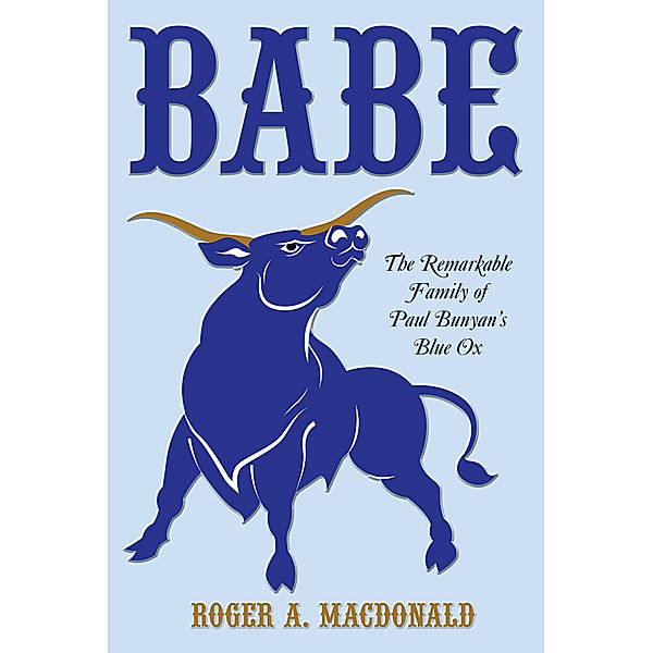 Babe, Roger A. MacDonald