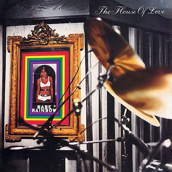 Babe Rainbow (Vinyl), House Of Love