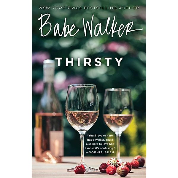 Babe Walker: Thirsty, Babe Walker