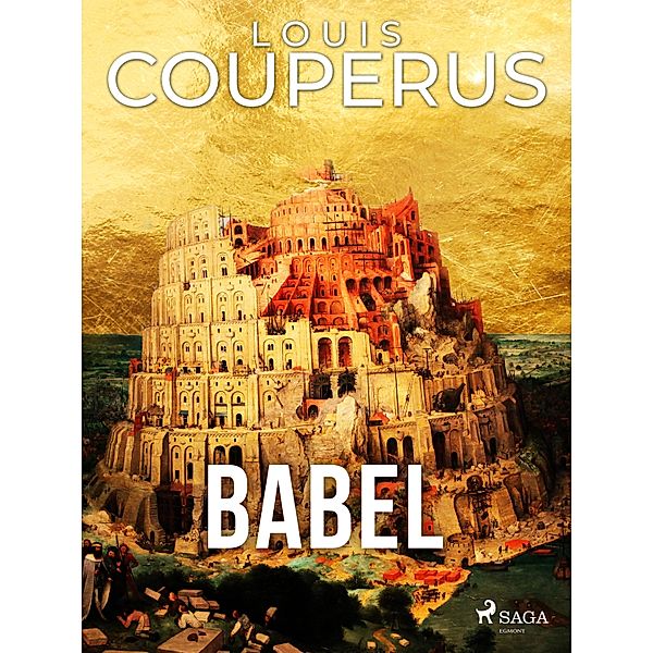 Babel, Louis Couperus