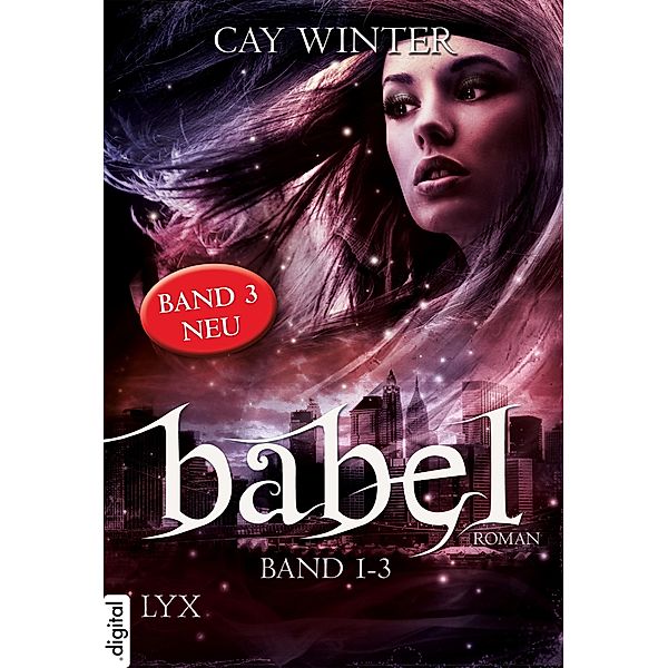 Babel Gesamtausgabe Band 1-3 / Babel, Cay Winter