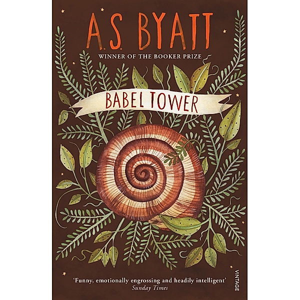 Babel Tower / The Frederica Potter Novels, A S Byatt