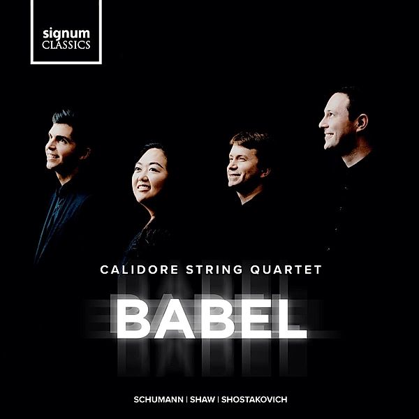 Babel-Werke Für Streichquartett Von Schumann/+, Calidore String Quartet