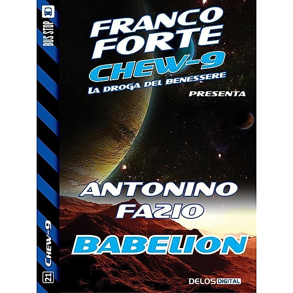 Babelion / Chew-9, Antonino Fazio