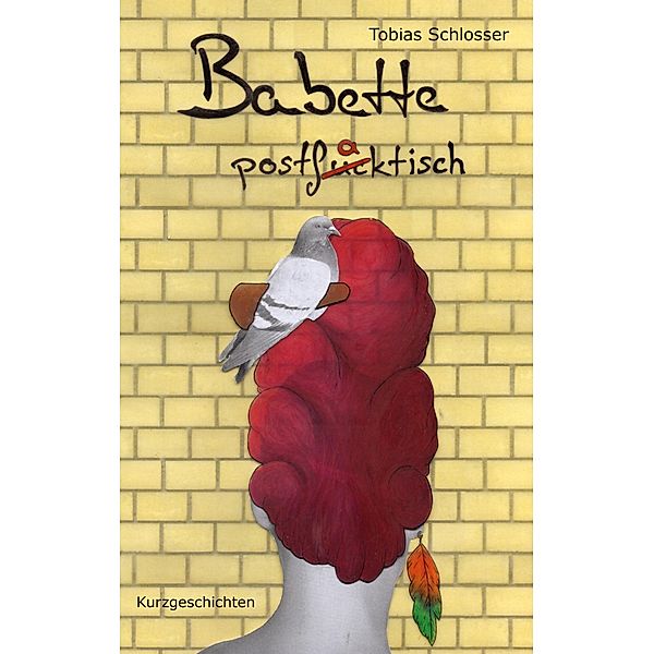 Babette postfaktisch, Tobias Schlosser