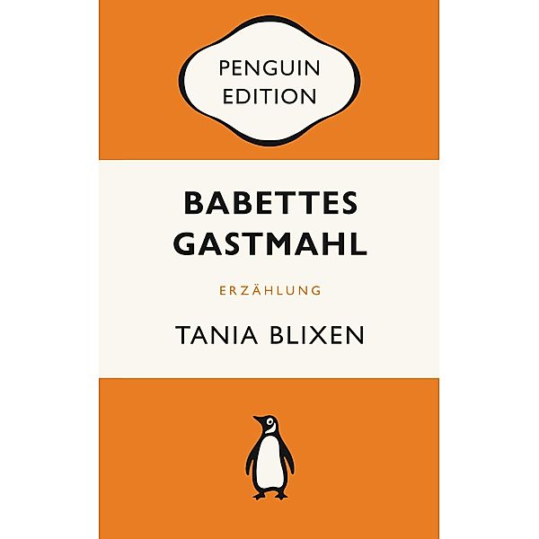 Babettes Gastmahl / Penguin Edition Bd.28, Tania Blixen