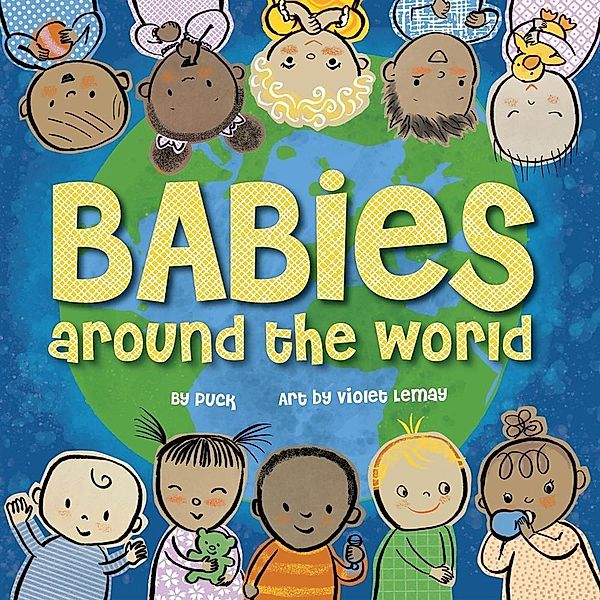 BABIES AROUND THE WORLD, Puck