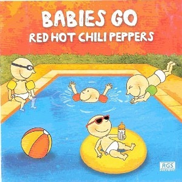 Babies Go, Red Hot Chili Peppers