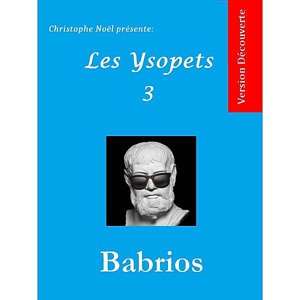 Babrios (Fables), Babrius Babrios, Christophe Noël