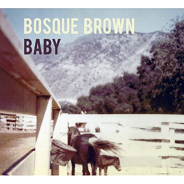 Baby, Bosque Brown