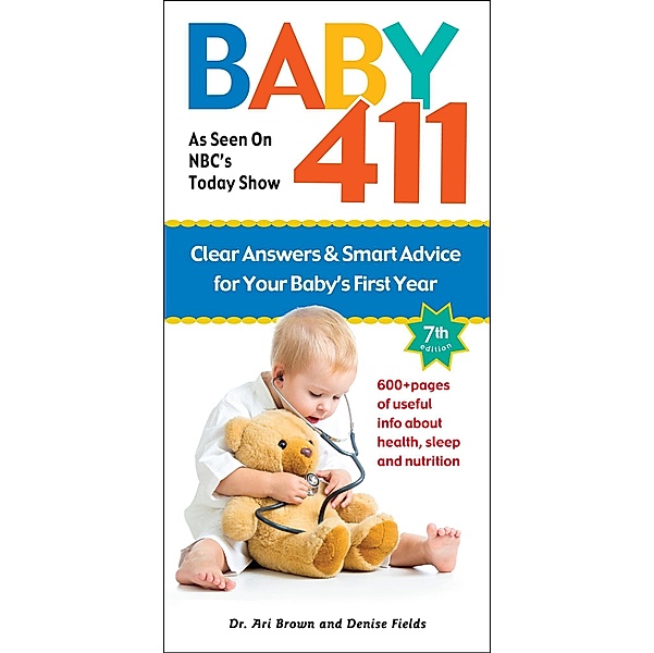 Baby 411, Ari, Dr. Brown, Denise Fields