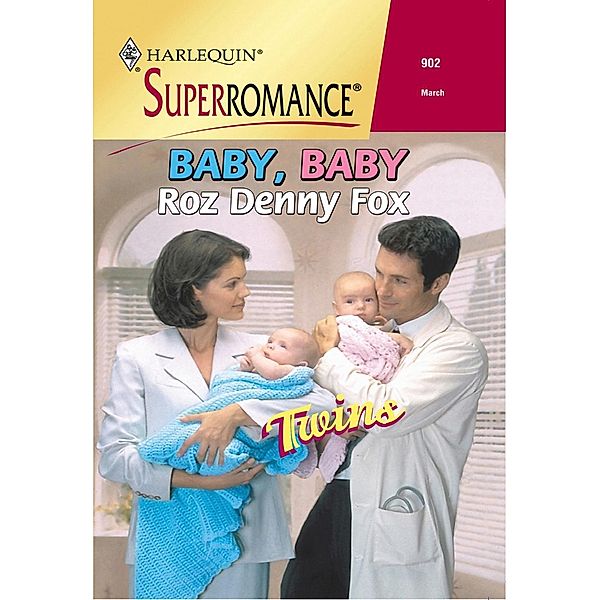 Baby, Baby (Mills & Boon Vintage Superromance) / Mills & Boon Vintage Superromance, ROZ DENNY FOX