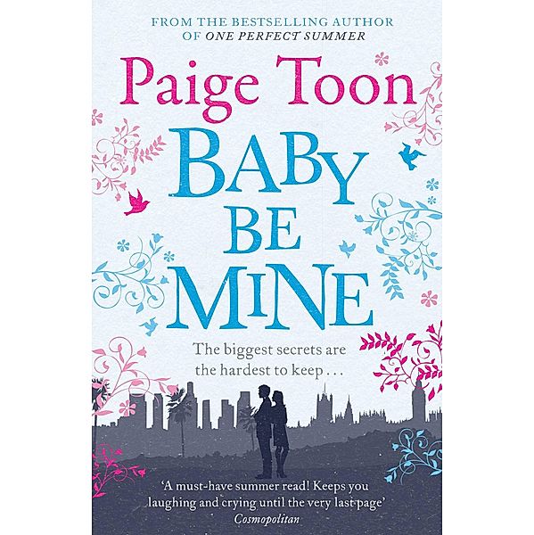 Baby Be Mine, Paige Toon