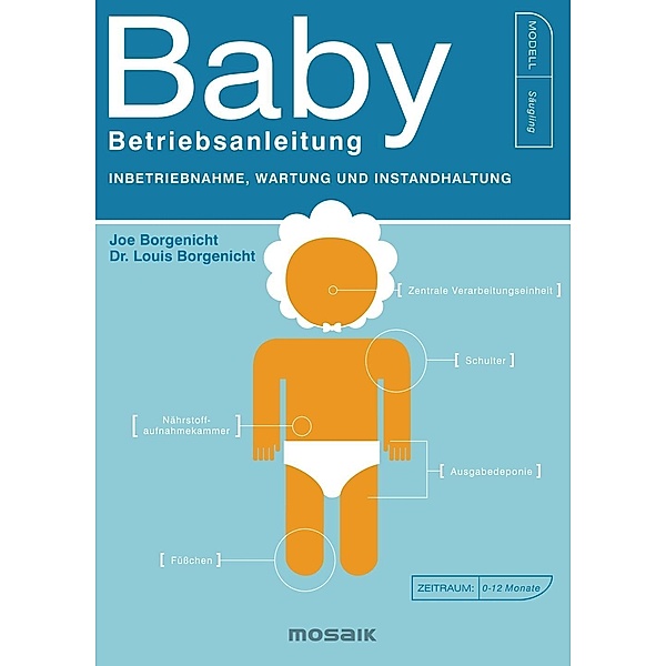 Baby - Betriebsanleitung, Joe Borgenicht, Louis Borgenicht