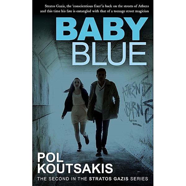 Baby Blue / Stratos Gazis Series Bd.1, Pol Koutsakis