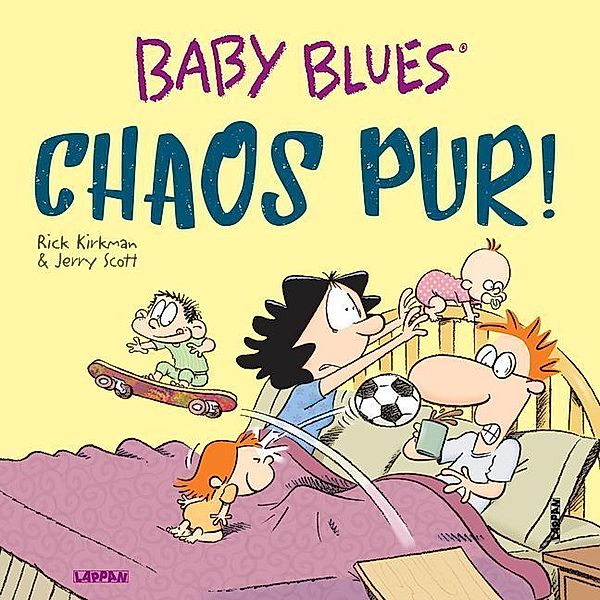 Baby Blues 17: Chaos pur!, Rick Kirkman, Jerry Scott