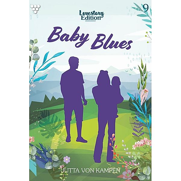 Baby Blues / Lovestory Edition Bd.9, Jutta von Kampen