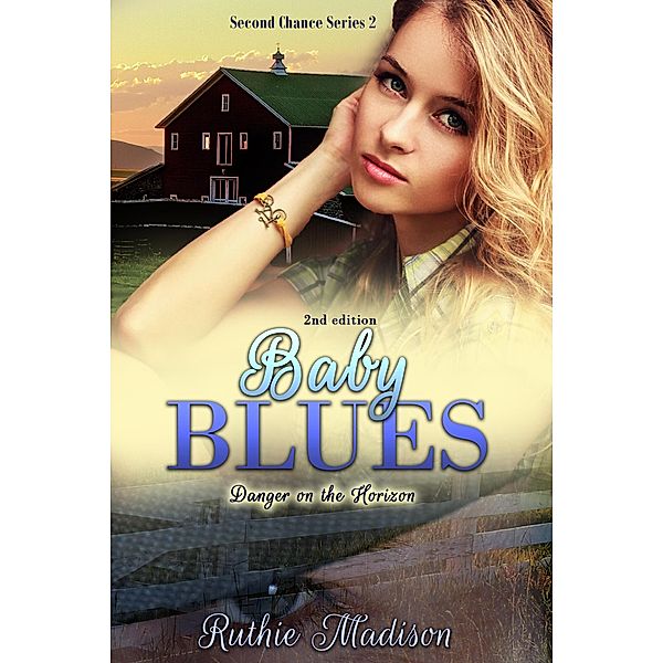 Baby Blues (Second Chance Series, #2) / Second Chance Series, Ruthie Madison