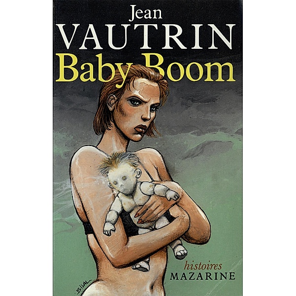 Baby Boom / Romans, Jean Vautrin