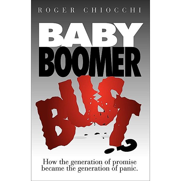 Baby Boomer Bust?, Roger Chiocchi