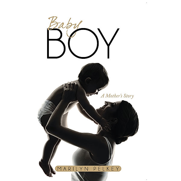 Baby Boy, Marilyn Pelkey