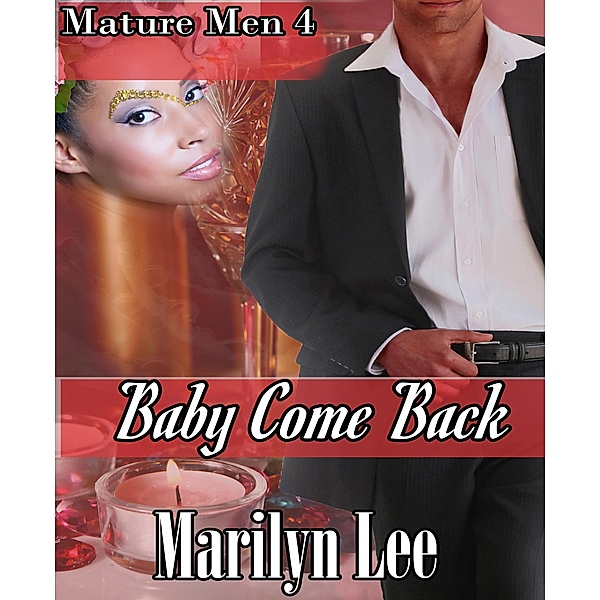 Baby Come Back (Mature Men) / Mature Men, Marilyn Lee