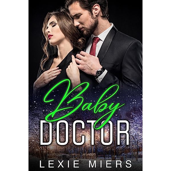 Baby Doctor, Lexie Miers