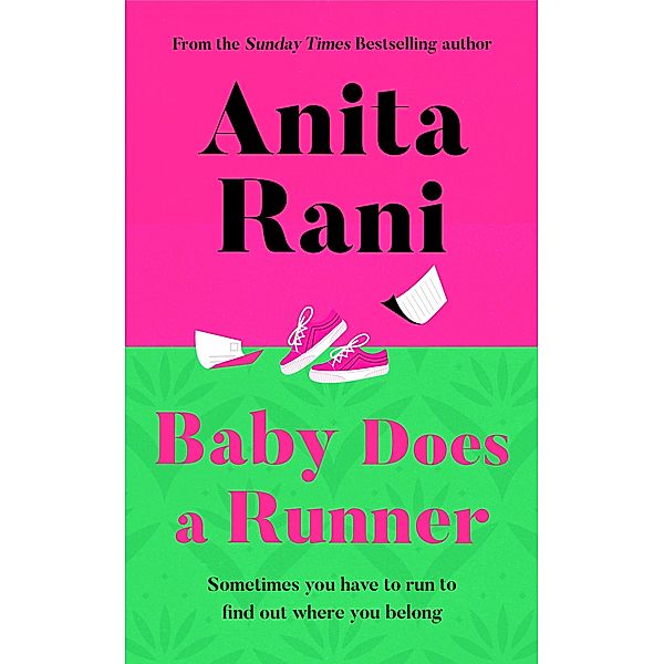 Baby Does A Runner, Anita Rani