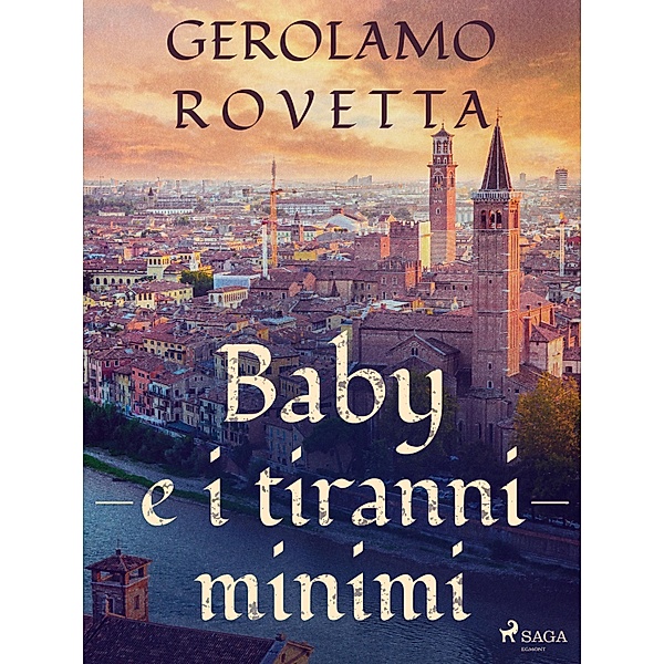 Baby e i tiranni minimi, Gerolamo Rovetta