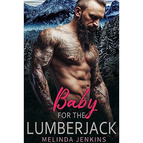Baby For The Lumberjack, Melinda Jenkins