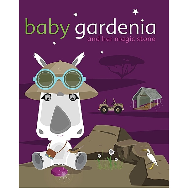 Baby Gardenia and Her Magic Stone (Baby Gardenia and Her Magic Glasses, #2) / Baby Gardenia and Her Magic Glasses, Zelda Picasso