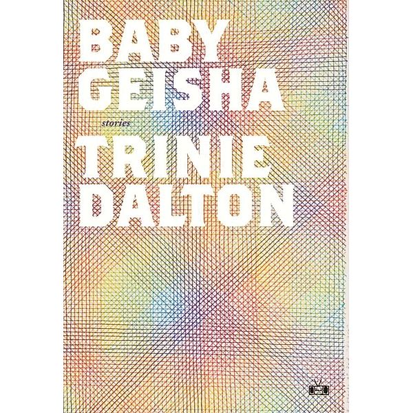 Baby Geisha, Trinie Dalton