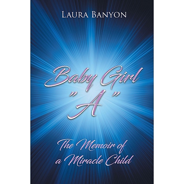 Baby Girl A, Laura Banyon