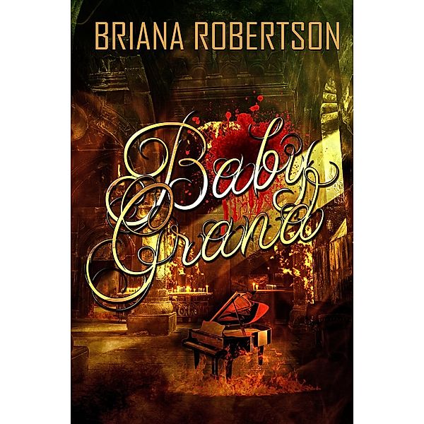 Baby Grand, Briana Robertson