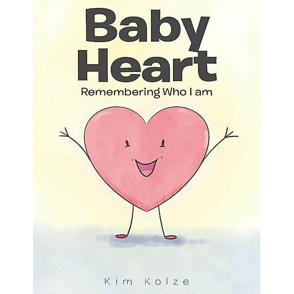 Baby Heart, Kim Kolze
