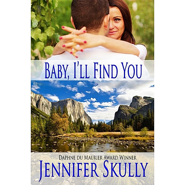 Baby, I'll Find You / Jennifer Skully, Jennifer Skully