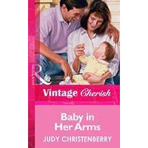 Baby In Her Arms, Judy Christenberry