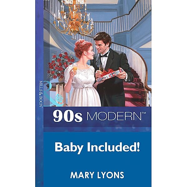 Baby Included (Mills & Boon Vintage 90s Modern), Mary Lyons